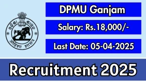 DPMU Ganjam Office Assistant Recruitment 2025 - Apply Offline for 1 Posts