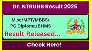 Dr. NTRUHS Result 2025 Released at drysruhs.edu.in Direct Link to Download PG Courses Result