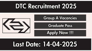 DTC Group A Recruitment 2025 - Apply Offline for 26 Posts