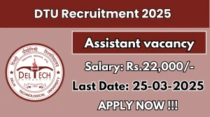 DTU Assistant Recruitment 2025 - Apply Offline DTU Assistant Recruitment 2025 - Apply Offline