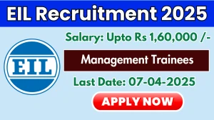 EIL Management Trainees Recruitment 2025 - Apply Online for 58 Posts EIL Management Trainees Recruitment 2025 - Apply Online for 58 Posts