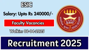 ESIC Alwar Recruitment 2025 – Walk in for 99 Faculty, Senior Residents, and Other Posts