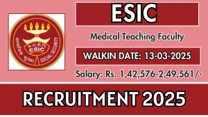 ESIC Medical Teaching Faculty Recruitment 2025 – Walk in for 17 Posts