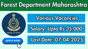 Forest Department Maharashtra Recruitment 2025 - Apply Offline for Project Consultant, Junior Research Biologist and Other Posts