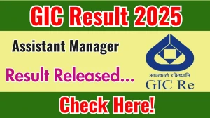 GIC Assistant Manager Result 2025 Announced. Direct Link to Check GIC Assistant Manager Result 2025 gicre.in