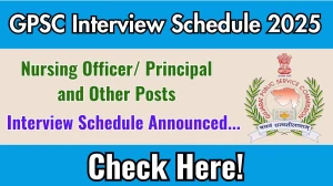 GPSC Nursing Officer/ Principal and Other Posts Interview Schedule 2025 Released Check Date Details at gpsc.gujarat.gov.in