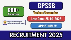 GPSSB Various Assistant Recruitment 2025 - Apply Online for 665 Work Assistant, Clerk and More Posts GPSSB Various Assistant Recruitment 2025 - Apply Online for 665 Work Assistant, Clerk and More Posts