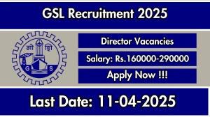 GSL Director Recruitment 2025 - Apply Online