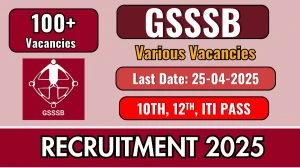 GSSSB Recruitment 2025 - Apply Online for 110 Work Assistant, Mechanic, More Posts GSSSB Recruitment 2025 - Apply Online for 110 Work Assistant, Mechanic, More Posts