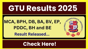 GTU Result 2025 Released at gtu.ac.in Direct Link to Download 1st, 3rd, 4th, 5th, 6th and 7th Semester Result