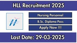 HLL Nursing Personnel Recruitment 2025 - Apply Offline for 52 Posts HLL Nursing Personnel Recruitment 2025 - Apply Offline for 52 Posts