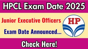 HPCL Junior Executive Officers Exam Date 2025 Announced at hindustanpetroleum.com Exam details here