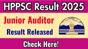 HPPSC Junior Auditor Result 2025 Announced. Direct Link to Check HPPSC Junior Auditor (JA) Result 2025 hppsc.hp.gov.in