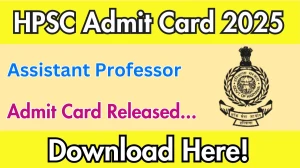 HPSC Assistant Professor Skill Test Admit Card 2025 OUT hpsc.gov.in HPSC Assistant Professor Skill Test Admit Card 2025 OUT hpsc.gov.in