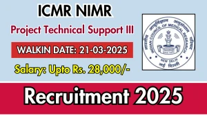 ICMR NIMR Project Technical Support III Recruitment 2025 – Walk in for 01 Posts