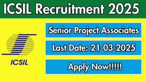 ICSIL Senior Project Associates Recruitment 2025 - Apply Online