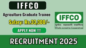 IFFCO AGT Recruitment 2025 - Apply Online