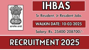 IHBAS Senior Residents/ Junior Residents/ Senior Demonstrator Recruitment 2025 – Walk in for 43 Posts