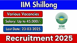 IIM Shillong Research Associate or Teaching Associate Recruitment 2025 - Apply Online