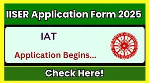 IISER Application Form 2025 - Check Registration, Eligibility, Dates, Apply Online at iiseradmission.in