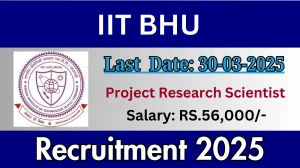 IIT BHU Project Research Scientist Recruitment 2025 - Apply Online