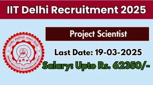 IIT Delhi Project Scientist Recruitment 2025 - Apply Offline