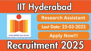 IIT Hyderabad Research Assistant Recruitment 2025 - Apply Offline