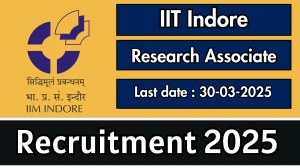 IIT Indore Job Vacancy 2025, Apply Offline for Research Associate Posts IIT Indore Job Vacancy 2025, Apply Offline for Research Associate Posts