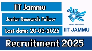 IIT Jammu Junior Research Fellow Recruitment 2025 - Apply Online