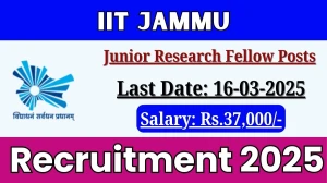 IIT Jammu Junior Research Fellow Recruitment 2025 - Apply Online for 1 Posts
