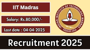 IIT Madras Project Associate / Junior Research Fellow, Post Doctoral Researcher Recruitment 2025 - Apply Online