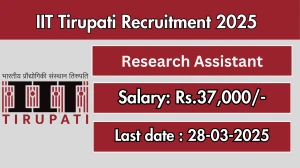 IIT Tirupati Research Assistant Recruitment 2025 - Apply Online