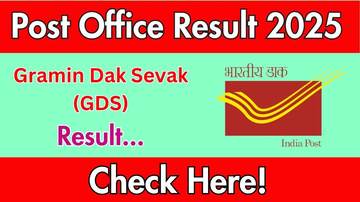 India Post Office GDS Result 2025 Merit list for 21,413 posts out soon ...