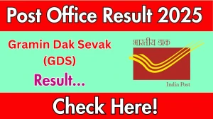 India Post Office GDS Result 2025 Merit list for 21,413 posts out soon at indiapostgdsonline.gov.in India Post Office GDS Result 2025 Merit list for 21,413 posts out soon at indiapostgdsonline.gov.in