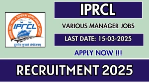 IPRCL Various Manager Recruitment 2025 - Apply Offline for 24 Posts