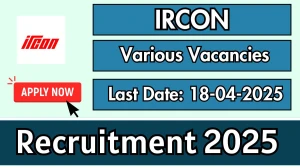 IRCON CGM or GM Recruitment 2025 - Apply Offline for 1 Posts
