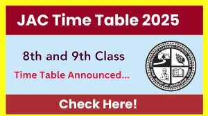 JAC 8th and 9th Class Time Table 2025 Out jac.jharkhand.gov.in Check Time Table Here