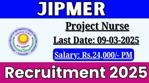 JIPMER Project Nurse Recruitment 2025 - Apply Offline for 1 Posts