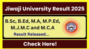 Jiwaji University Result 2025 Released at jiwaji.edu Direct Link to Download 1st, 2nd, 3rd and 5th Semester Result