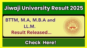 Jiwaji University Result 2025 Released at univindia.com Direct Link to Download 1st, 2nd and 4th Semester Result