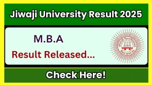 Jiwaji University Result 2025 Released at univindia.com Direct Link to Download 4th Semester Result