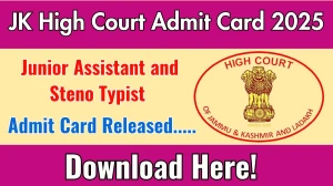 JK High Court Junior Assistant and Steno Typist Admit Card 2025 OUT Download Link jkhighcourt.nic.in