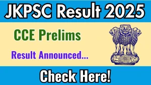 JKPSC CCE Prelims Result 2025 OUT. Direct Link to Check JKPSC CCE Result 2025 jkpsc.nic.in