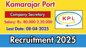 Kamarajar Port Company Secretary Recruitment 2025 - Apply Offline Kamarajar Port Company Secretary Recruitment 2025 - Apply Offline