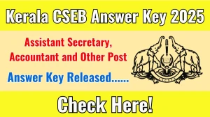 Kerala CSEB Various Vacancies Answer Key 2025 Available for the Download Answer Key PDF at keralacseb.kerala.gov.in Kerala CSEB Various Vacancies Answer Key 2025 Available for the Download Answer Key PDF at keralacseb.kerala.gov.in