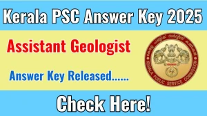 Kerala PSC Assistant Geologist Answer Key 2025 Available for the Download Answer Key PDF at keralapsc.gov.in