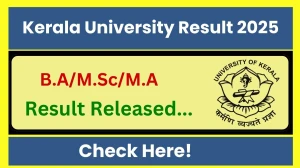 Kerala University Result 2025 Released at keralauniversity.ac.in Direct Link to Download 1st, 2nd, 3rd Semester Result