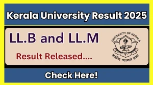 Kerala University Result 2025 Released at keralauniversity.ac.in Direct Link to Download 3rd and 4th Semester Result