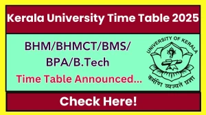 Kerala University Time Table 2025 Announced @ keralauniversity.ac.in Details Here Kerala University Time Table 2025 Announced @ keralauniversity.ac.in Details Here