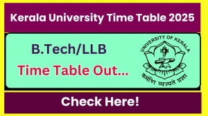 Kerala University Time Table 2025 Announced @ keralauniversity.ac.in Details Here Kerala University Time Table 2025 Announced @ keralauniversity.ac.in Details Here